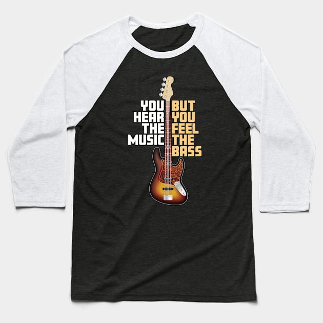 Hear Music, Feel the Bass Baseball T-Shirt by Vector Deluxe